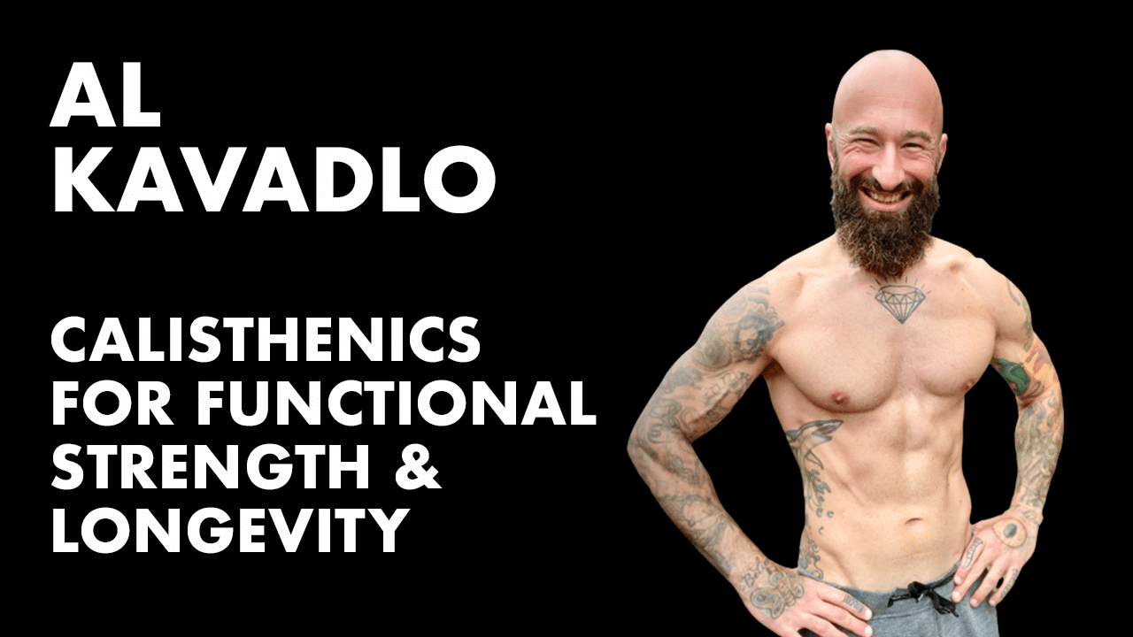 Calisthenics For Functional Strength & Longevity