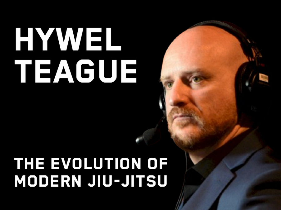 The Evolution of Modern Jiu-Jitsu w/ Hywel Teague